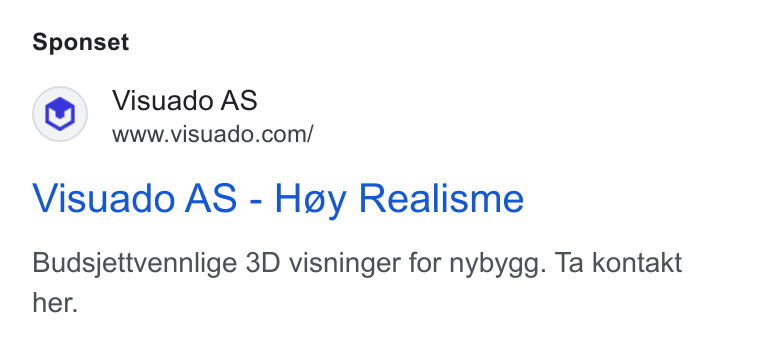 Visuado ad on Google Ads: Sponset Visuado AS - Hgy Realisme Budsjettvennlige 3D visninger for nybygg. Ta kontakt her.