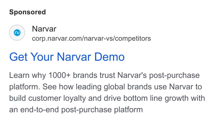 Narvar ad on Google Ads: Get Your Narvar Demo Learn why 1000+ brands trust Narvar's post-purchase platform. See how leading global brands use Narvar to build customer loyalty and drive bottom line growth with an end-to-end post-purchase platform