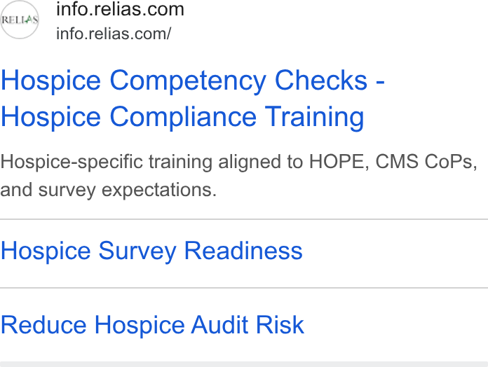 Relias ad on Google Ads: info.relias.com/ Hospice Competency Checks - Hospice Compliance Training Hospice-specific training aligned to HOPE, CMS Co Ps, and survey expectations. Hospice Survey Readiness Reduce Hospice Audit Risk