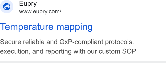 Eupry ad on Google Ads: Temperature mapping Secure reliable and Gx P-compliant protocols, execution, and reporting with our custom SOP