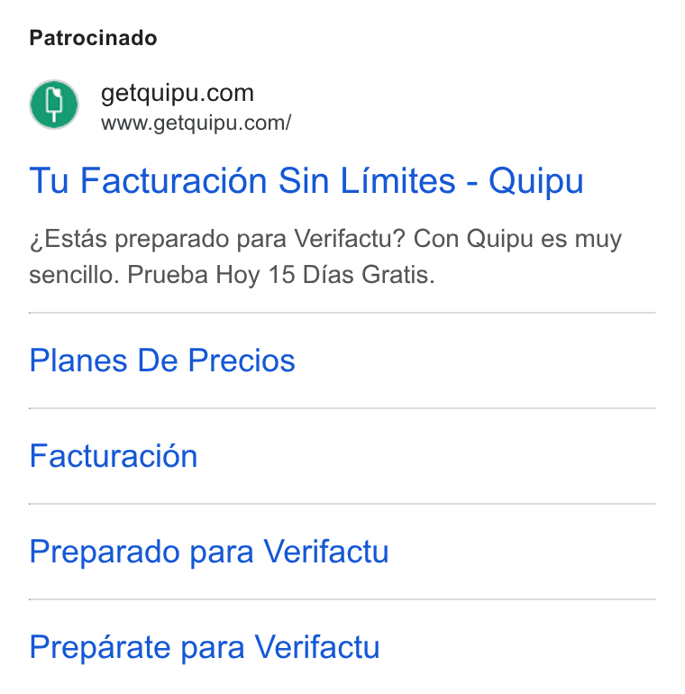 Quipu ad on Google Ads: www.getquipu.com/ Tu Facturacién Sin Limites - Quipu Estas preparado para Verifactu? Con Quipu es muy sencillo. Prueba Hoy 15 Dias Gratis. Planes De Precios Facturacion Preparado para Verifactu Preparate para Verifactu