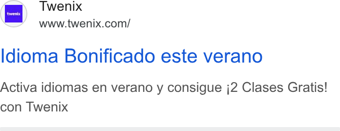 Twenix ad on Google Ads: Idioma Bonificado este verano Activa idiomas en verano y consigue j2 Clases Gratis! con Twenix