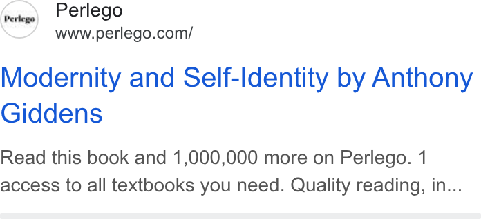 Perlego ad on Google Ads: Modernity and Self-Identity by Anthony Giddens Read this book and 1,000,000 more on Perlego. 1 access to all textbooks you need. Quality reading, in...