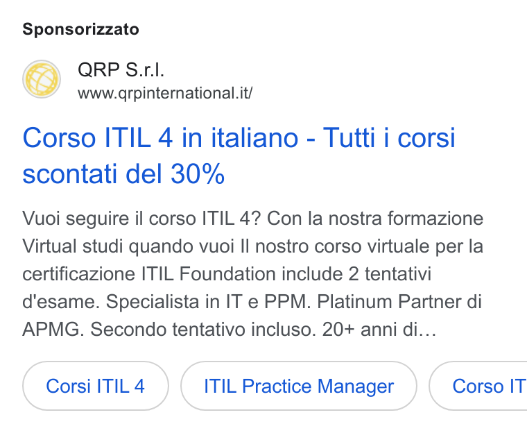 aNewSpring ad on Google Ads: Sponsorizzato Corso ITIL 4 in italiano - Tutti i corsi scontati del 30% Vuoi seguire il corso ITIL 4? Con la nostra formazione Virtual studi quando vuoi II nostro corso virtuale per la certificazione ITIL Foundation include 2 tentativi d'esame. Specialista in IT e PPM. Platinum Partner di APMG. Secondo tentativo incluso. 20+ anni di... Corsi ITIL 4 ITIL Practice Manager }) { Corso IT