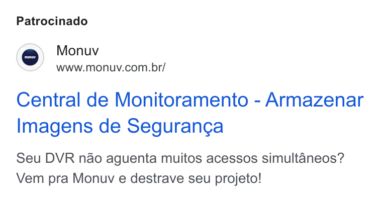 Monuv ad on Google Ads: Patrocinado Central de Monitoramento - Armazenar Imagens de Segurancga Seu DVR nao aguenta muitos acessos simultaneos? Vem pra Monuv e destrave seu projeto!