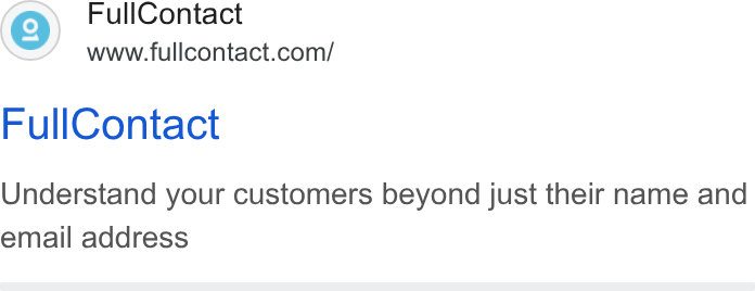 FullContact ad on Google Ads: Full Contact Understand your customers beyond just their name and email address