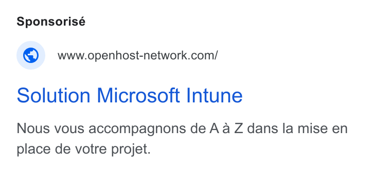 Openhost ad on Google Ads: Solution Microsoft Intune Nous vous accompagnons de A a Z dans la mise en place de votre projet.