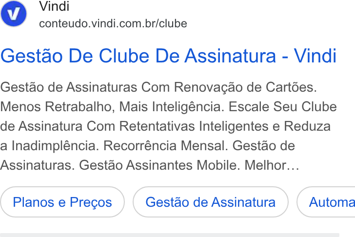 Vindi ad on Google Ads: Gestao De Clube De Assinatura - Vindi Gestao de Assinaturas Com Renovagao de Cartédes. Menos Retrabalho, Mais Inteligéncia. Escale Seu Clube de Assinatura Com Retentativas Inteligentes e Reduza a Inadimpléncia. Recorréncia Mensal. Gestao de Assinaturas. Gestao Assinantes Mobile. Melhor... Planos e Precos Gestao de Assinatura } ( Automa