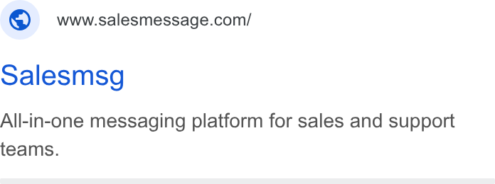 Salesmsg ad on Google Ads: oalesmsg All-in-one messaging platform for sales and support teams.
