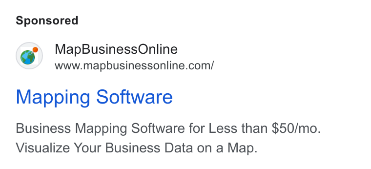 MapBusinessOnline ad on Google Ads: Mapping Software Business Mapping Software for Less than $50/mo. Visualize Your Business Data on a Map.