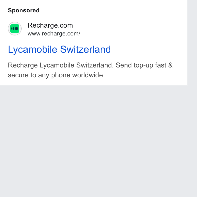 Recharge ad on Google Ads: www.recharge.com/ Lycamobile Switzerland Recharge Lycamobile Switzerland. Send top-up fast & secure to any phone worldwide
