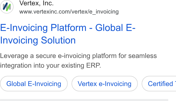 Vertex ad on Google Ads: E-Invoicing Platform - Global E- Invoicing Solution Leverage a secure e-invoicing platform for seamless integration into your existing ERP. Global E-Invoicing Vertex e-Invoicing } ( Certified