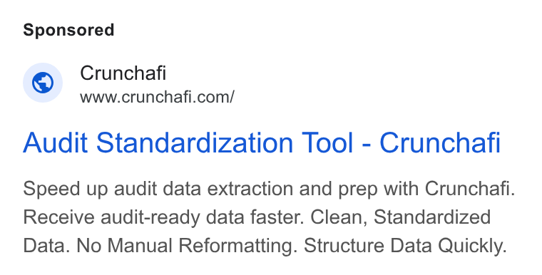 Crunchafi ad on Google Ads: Audit Standardization Tool - Crunchafi Speed up audit data extraction and prep with Crunchafi. Receive audit-ready data faster. Clean, Standardized Data. No Manual Reformatting. Structure Data Quickly.