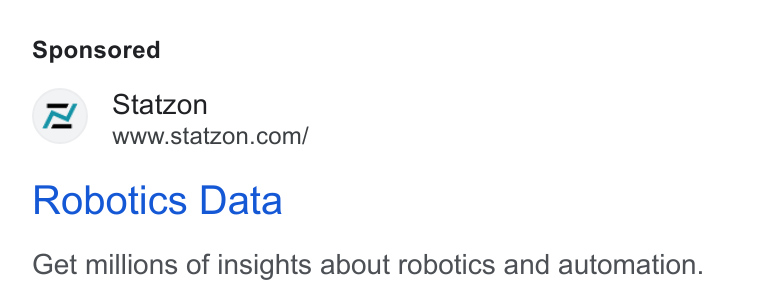 Statzon ad on Google Ads: Robotics Data Get millions of insights about robotics and automation.