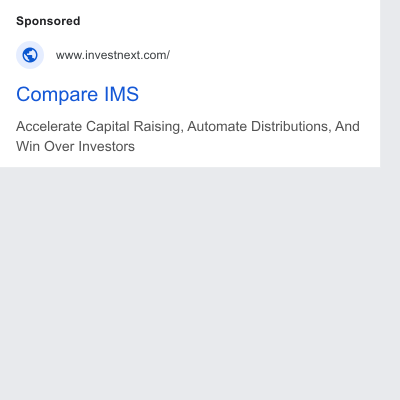 InvestNext ad on Google Ads: Compare IMS Accelerate Capital Raising, Automate Distributions, And Win Over Investors