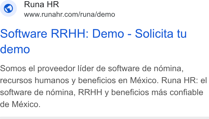 Runa ad on Google Ads: Software RRHH: Demo - Solicita tu demo Somos el proveedor lider de software de ndémina, recursos humanos y beneficios en México. Runa HR: el software de némina, RRHH y beneficios mas confiable de Mexico.