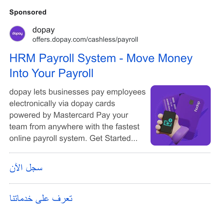 dopay ad on Google Ads: HRM Payroll System - Move Money Into Your Payroll dopay lets businesses pay employees electronically via dopay cards powered by Mastercard Pay your team from anywhere with the fastest online payroll system. Get Started... lesa (le Ci a