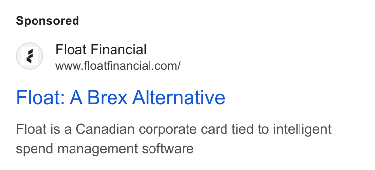 Float ad on Google Ads: Float: A Brex Alternative Float is a Canadian corporate card tied to intelligent spend management software