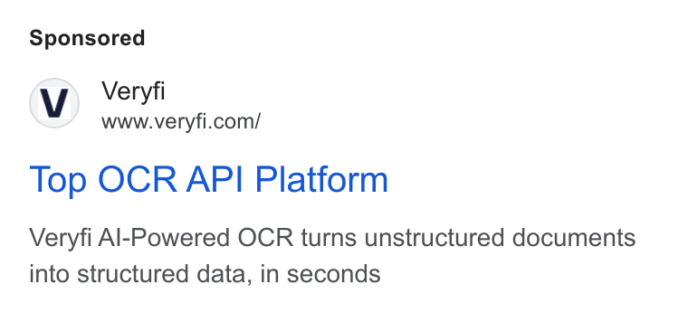 Veryfi ad on Google Ads: Top OCR API Platform Veryfi Al-Powered OCR turns unstructured documents into structured data, in seconds