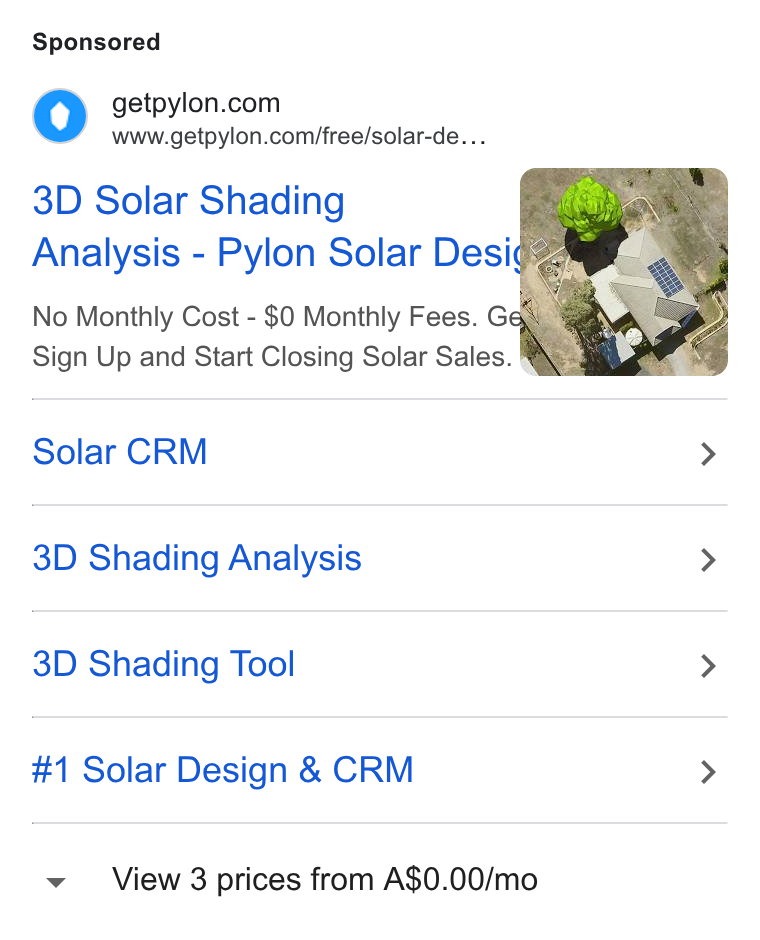 Pylon ad on Google Ads: www.getpylon.com/free/solar-de... 3D Solar Shading Analysis - Pylon Solar Desig No Monthly Cost - $0 Monthly Fees. Ge Sign Up and Start Closing Solar Sales. Solar CRM > 3D Shading Analysis > 3D Shading Tool > #1 Solar Design & CRM > View 3 prices from A$0.00/mo