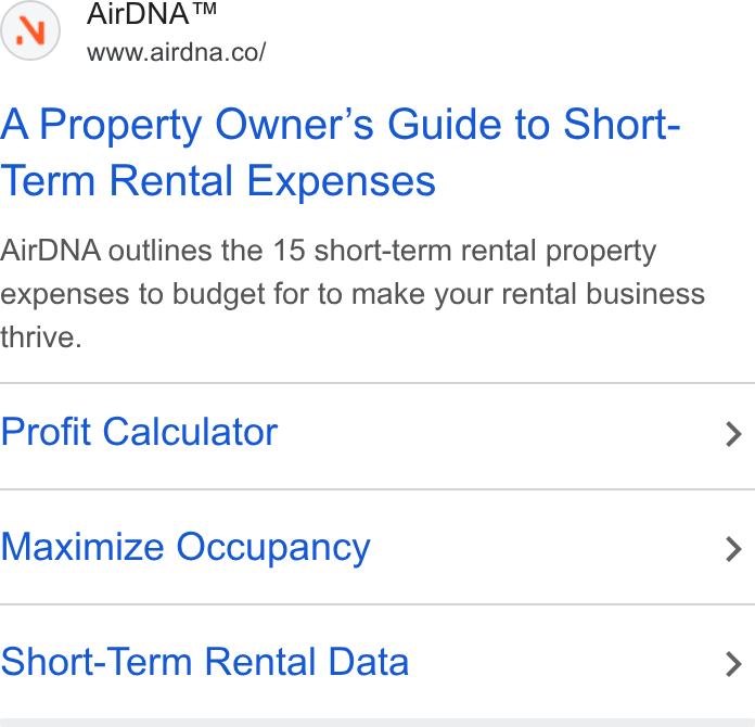 AirDNA ad on Google Ads: A Property Owner’s Guide to Short- Term Rental Expenses Air DNA outlines the 15 short-term rental property expenses to budget for to make your rental business thrive. Profit Calculator Maximize Occupancy Short-Term Rental Data