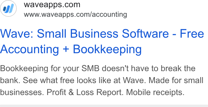 Wave HQ ad on Google Ads: www.waveapps.com/accounting Wave: Small Business Software - Free Accounting + Bookkeeping Bookkeeping for your SMB doesn't have to break the bank. See what free looks like at Wave. Made for small businesses. Profit & Loss Report. Mobile receipts.