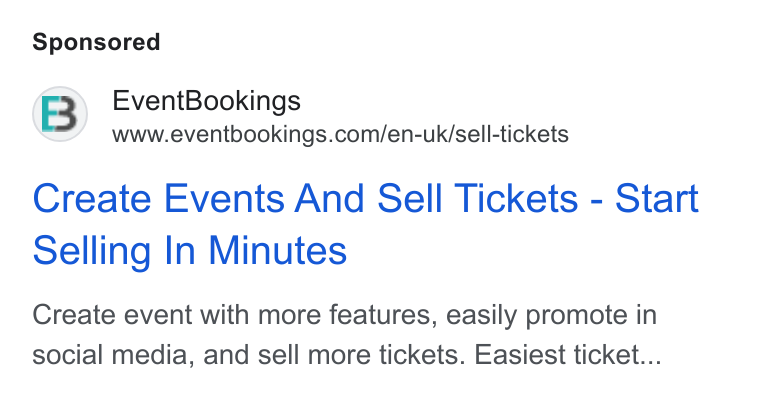 EventBookings ad on Google Ads: Create Events And Sell Tickets - Start Selling In Minutes Create event with more features, easily promote in social media, and sell more tickets. Easiest ticket...