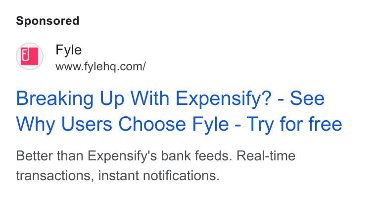 Fyle ad on Google Ads: Breaking Up With Expensify? - See Why Users Choose Fyle - Try for free Better than Expensify's bank feeds. Real-time transactions, instant notifications.