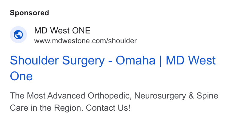 Luma Health ad on Google Ads: Shoulder Surgery - Omaha | MD West One The Most Advanced Orthopedic, Neurosurgery & Spine Care in the Region. Contact Us!