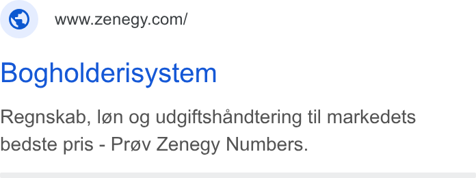 Zenegy ad on Google Ads: Bogholderisystem Regnskab, Ian og udgiftshandtering til markedets bedste pris - Prav Zenegy Numbers.