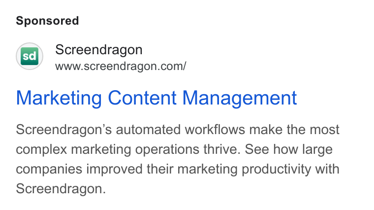 Screendragon ad on Google Ads: Marketing Content Management Screendragon’s automated workflows make the most complex marketing operations thrive. See how large companies improved their marketing productivity with Screendragon.