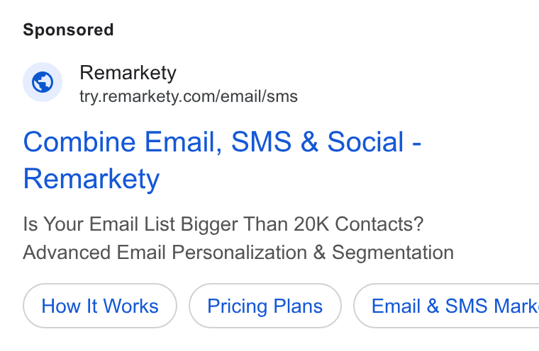 Remarkety ad on Google Ads: Combine Email, SMS & Social - Remarkety Is Your Email List Bigger Than 20K Contacts? Advanced Email Personalization & Segmentation How It Works Pricing Plans }) ( Email & SMS Mark