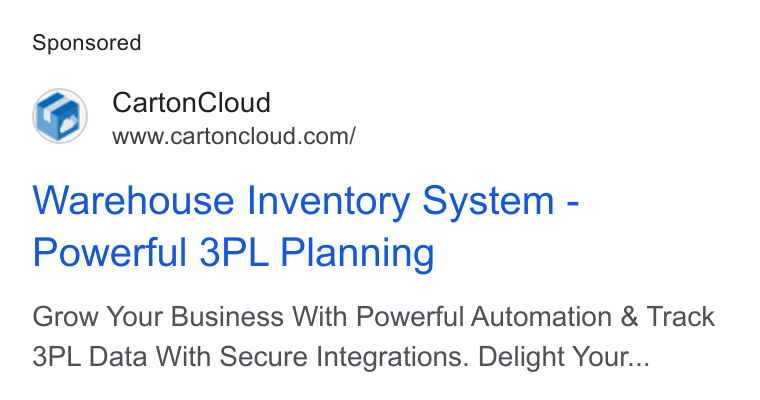 CartonCloud ad on Google Ads: Warehouse Inventory System - Powerful 3PL Planning Grow Your Business With Powerful Automation & Track 3PL Data With Secure Integrations. Delight Your...