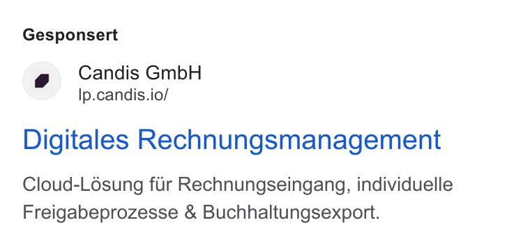 Candis ad on Google Ads: Gesponsert Candis Gmb H Ip.candis.io/ Digitales Rechnungsmanagement Cloud-Losung fur Rechnungseingang, individuelle Freigabeprozesse & Buchhaltungsexport.