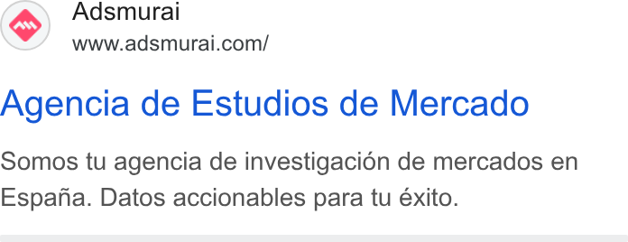 Adsmurai ad on Google Ads: Agencia de Estudios de Mercado Somos tu agencia de investigacion de mercados en Espana. Datos accionables para tu exito.