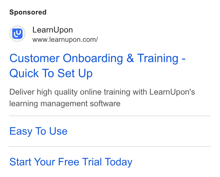 LearnUpon ad on Google Ads: Customer Onboarding & Training - Quick To Set Up Deliver high quality online training with Learn Upon’s learning management software Easy To Use Start Your Free Trial Today