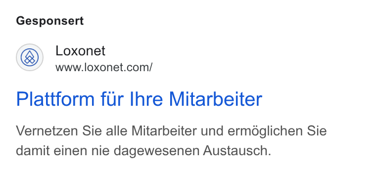 Loxonet ad on Google Ads: Gesponsert Plattform fur Ihre Mitarbeiter Vernetzen Sie alle Mitarbeiter und ermdglichen Sie damit einen nie dagewesenen Austausch.