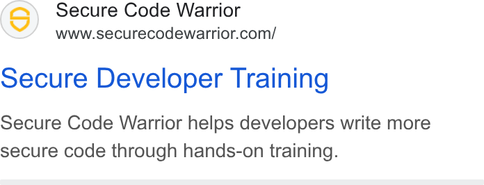 Secure Code Warrior ad on Google Ads: secure Developer Training Secure Code Warrior helps developers write more secure code through hands-on training.