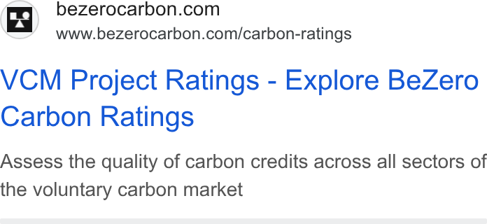 BeZero Carbon ad on Google Ads: www.bezerocarbon.com/carbon-ratings VCM Project Ratings - Explore Be Zero Carbon Ratings Assess the quality of carbon credits across all sectors of the voluntary carbon market