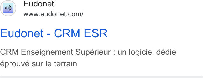 Eudonet ad on Google Ads: Eudonet - CRM ESR CRM Enseignement Supérieur : un logiciel dédié eprouve sur le terrain