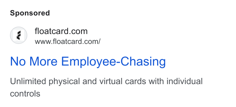 Float ad on Google Ads: www.floatcard.com/ No More Employee-Chasing Unlimited physical and virtual cards with individual controls