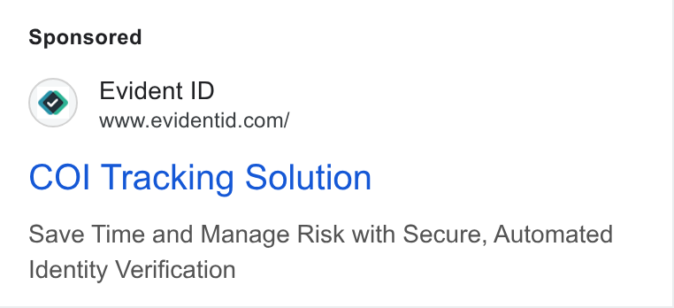 Evident ad on Google Ads: COI Tracking Solution Save Time and Manage Risk with Secure, Automated Identity Verification