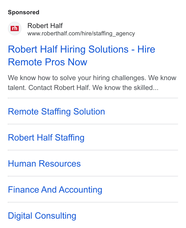Robert Half International ad on Google Ads: Robert Half Hiring Solutions - Hire Remote Pros Now We know how to solve your hiring challenges. We know talent. Contact Robert Half. We know the skilled... Remote Staffing Solution Robert Half Staffing Human Resources Finance And Accounting Digital Consulting