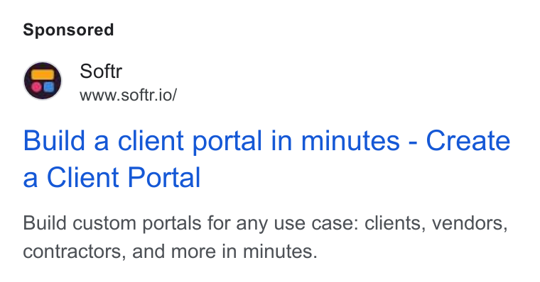 Softr ad on Google Ads: Softr www.softr.io/ Build a client portal in minutes - Create a Client Portal Build custom portals for any use case: clients, vendors, contractors, and more in minutes.