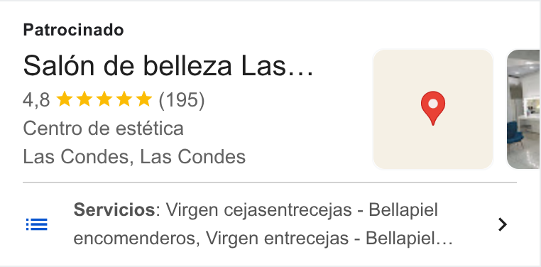 AgendaPro ad on Google Ads: Patrocinado Salon de belleza Las... 4,8 kk kk * (195) Centro de estética Las Condes, Las Condes Servicios: Virgen cejasentrecejas - Bellapiel encomenderos, Virgen entrecejas - Bellapiel...