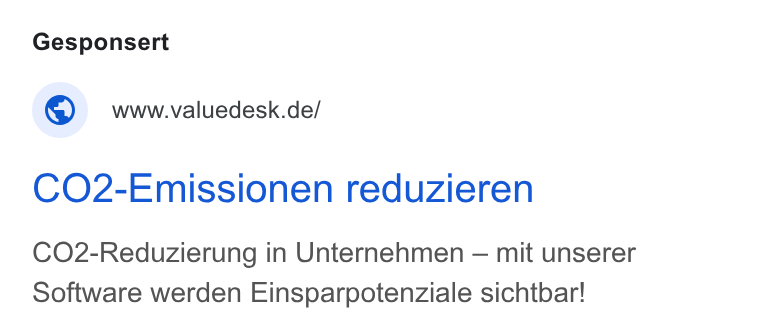 Valuedesk ad on Google Ads: CO2-Emissionen reduzieren CO2-Reduzierung in Unternehmen — mit unserer Software werden Einsparpotenziale sichtbar!