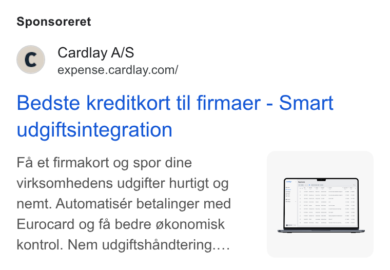 Cardlay ad on Google Ads: Sponsoreret Bedste kreditkort til firmaer - Smart udgiftsintegration Fa et firmakort og spor dine virksomhedens udgifter hurtigt og nemt. Automatisér betalinger med Eurocard og fa bedre gkonomisk kontrol. Nem udgiftshandtering....