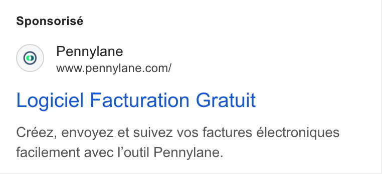 Pennylane ad on Google Ads: Sponsorisé Logiciel Facturation Gratuit Créez, envoyez et suivez vos factures électroniques facilement avec l’outil Pennylane.
