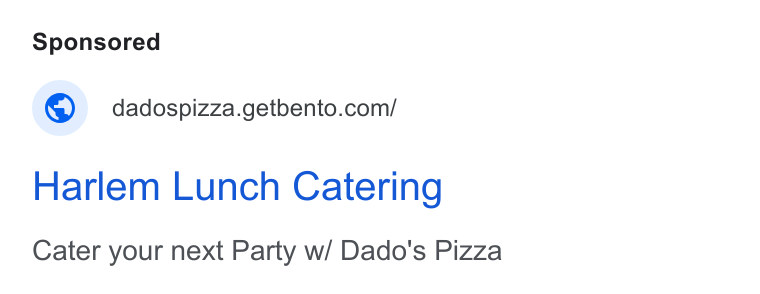 BentoBox ad on Google Ads: Harlem Lunch Catering Cater your next Party w/ Dado's Pizza