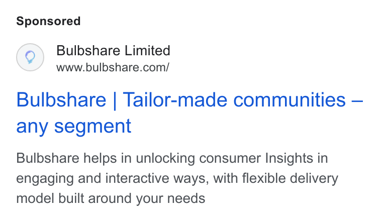 Bulbshare ad on Google Ads: Bulbshare | Tailor-made communities — any segment Bulbshare helps in unlocking consumer Insights in engaging and interactive ways, with flexible delivery model built around your needs